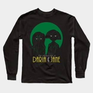 The Adventures of Daria and Jane Long Sleeve T-Shirt